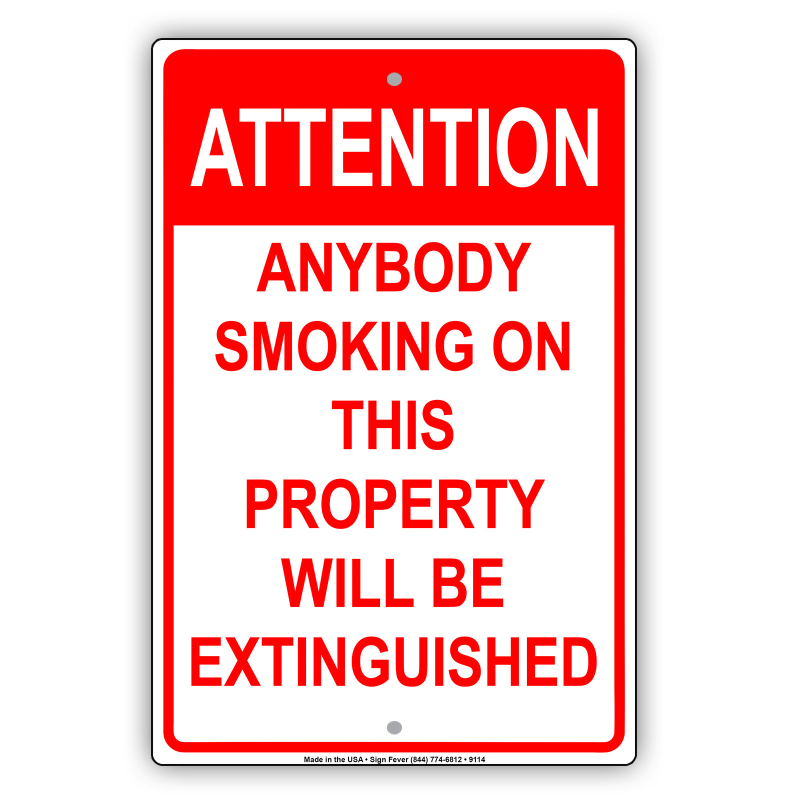 Attention Anybody Smoking on This Property Decor Novelty Aluminum Metal Sign
