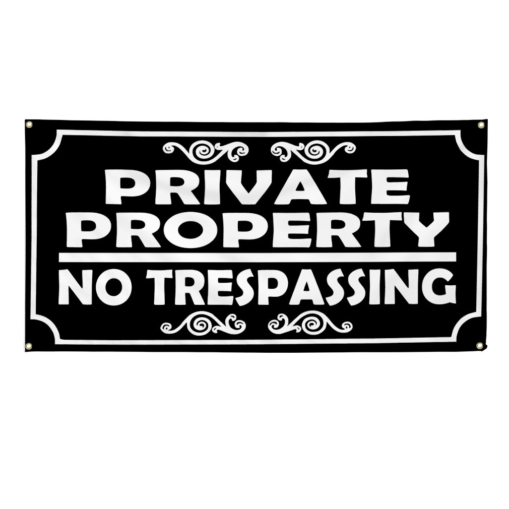 Vinyl Banner Multiple Sizes Private Property No Trespassing Style 2 Business