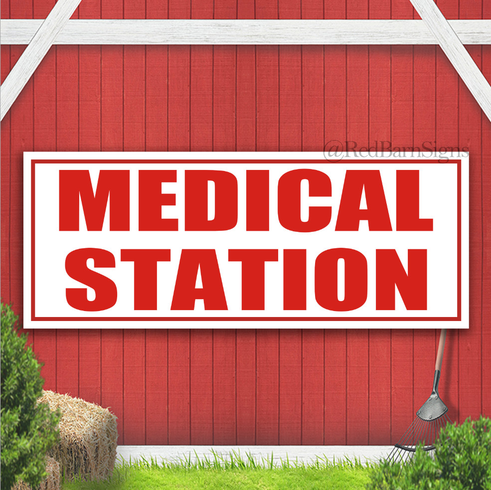 Medical Station Indoor Outdoor Banner Sign with grommets