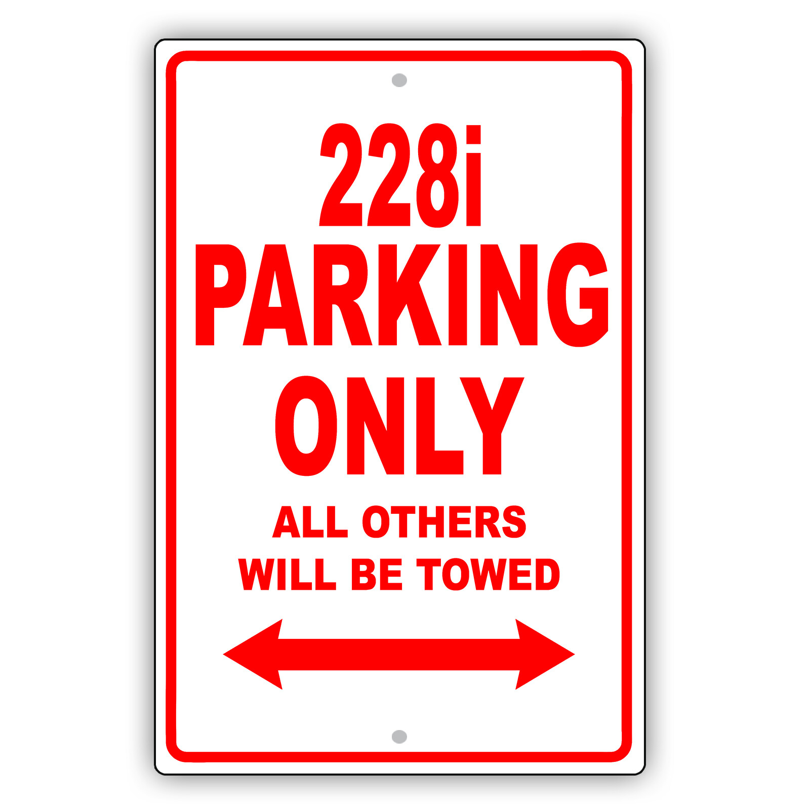228I BMW Car Reserved Parking Only All Others Towed Garage Aluminum Metal Sign