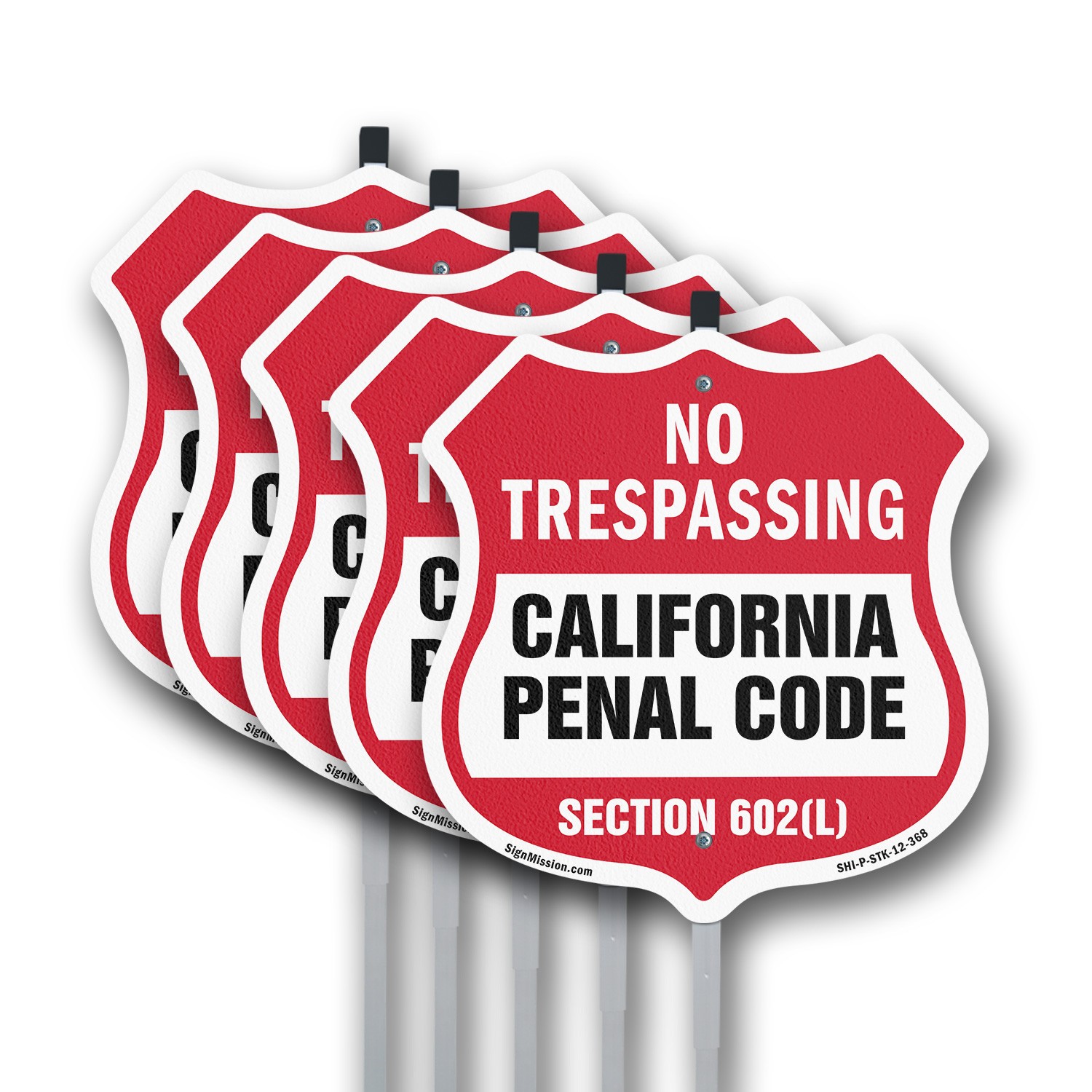 California No Trespassing Shield Sign California Penal C Shield Sign With Stake