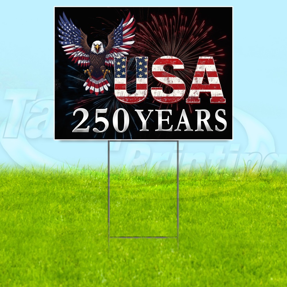 USA 250 YEARS 18×24 Yard Sign America Plastic Corrugated WITH STAKE USA YS08131