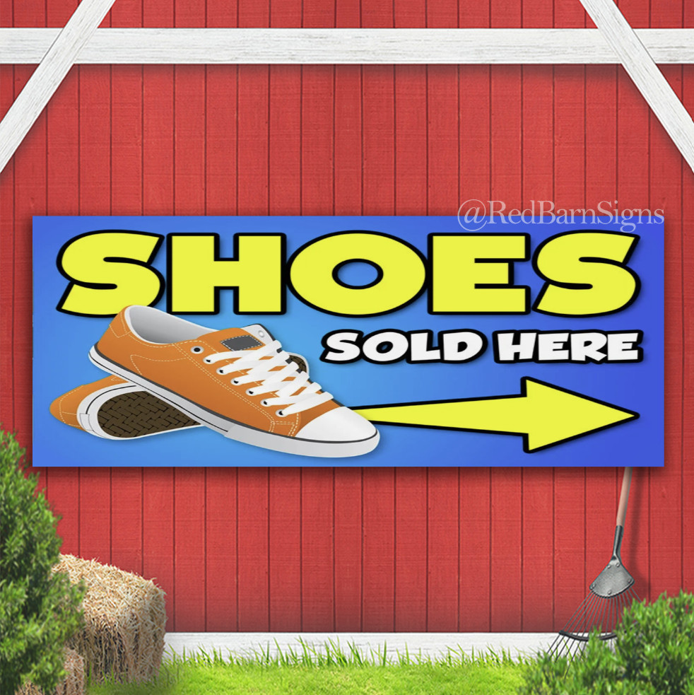 Shoes Sold Here Indoor Outdoor Banner Sign with grommets
