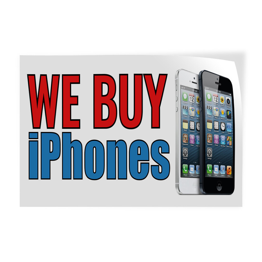 Decal Stickers We Buy Iphone Outdoor Advertising Printing A Store Sign Label