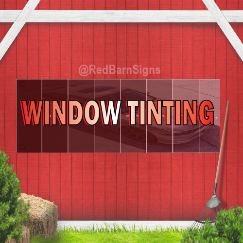 Window Tinting Indoor Outdoor Vinyl Banner Sign