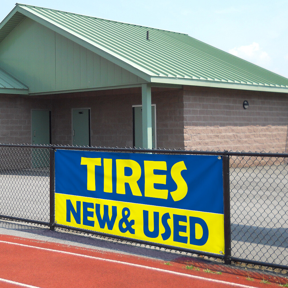 Vinyl Banner Multiple Sizes Tires New and Used Yellow Blue Automotive Outdoor