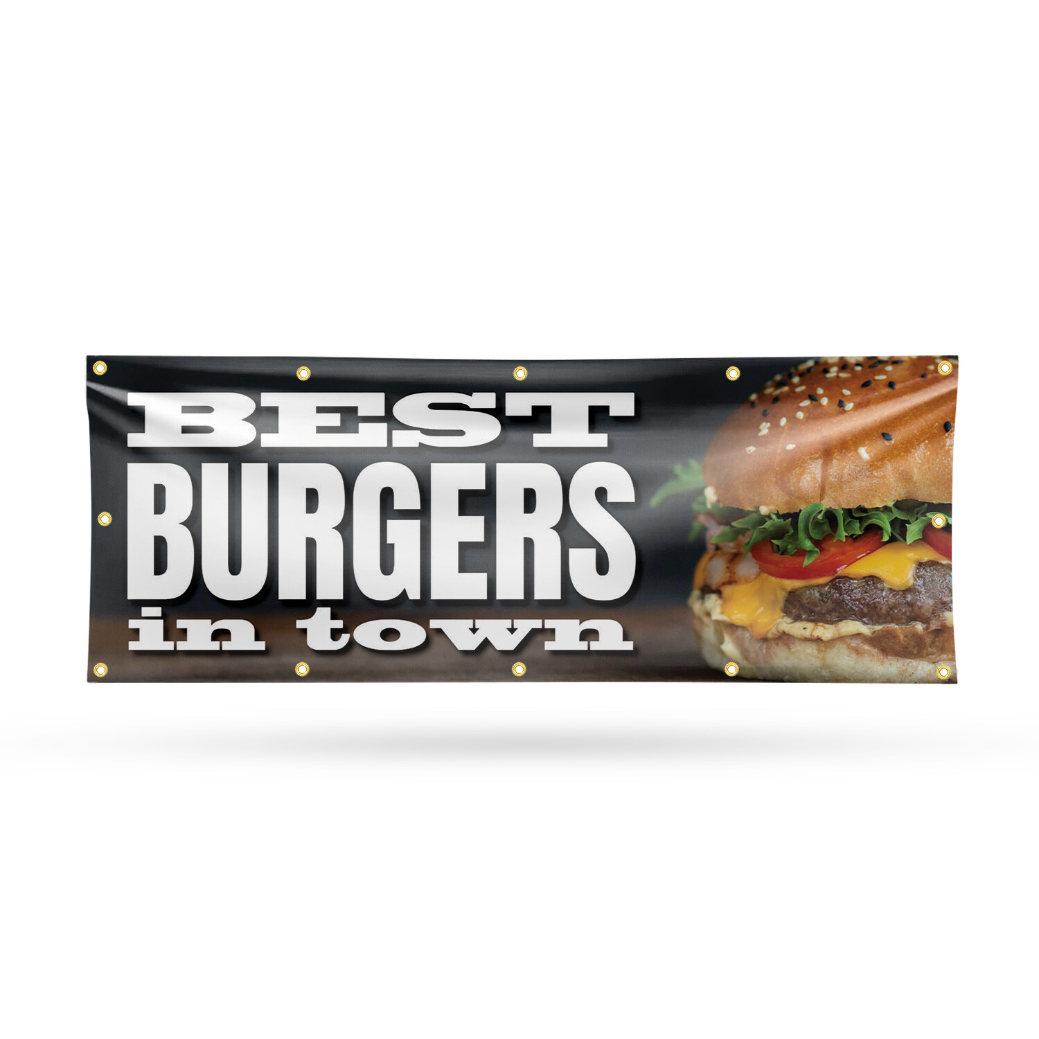 The Best Burgers In Town Vinyl Banner Sign with Metal Grommets Heavy-Duty
