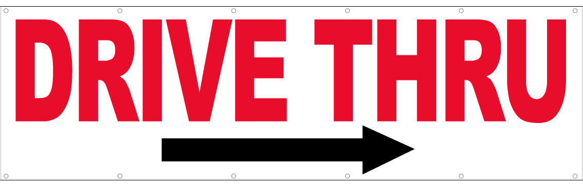 3×10 ft DRIVE THRU Vinyl Banner Sign New – (right)