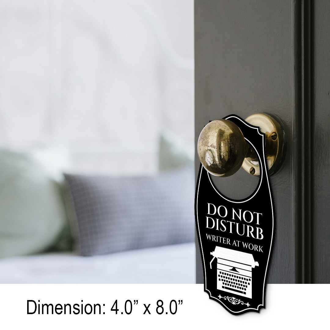 Do Not Disturb Writer At Work Door Hanger | House or Business Door Sign