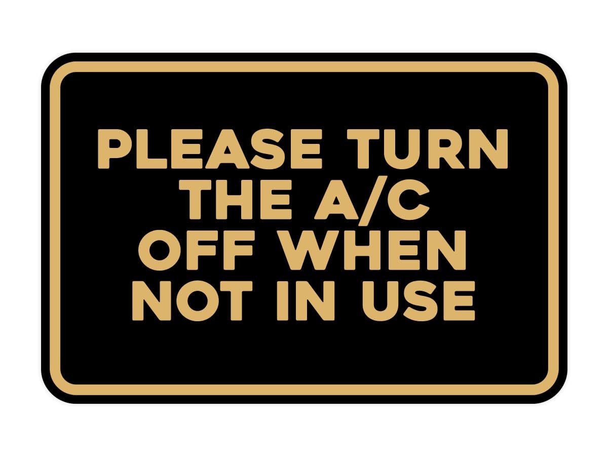 Please Turn Off AC When Not In Use Sign Black Gold Wall Door Sign Decor