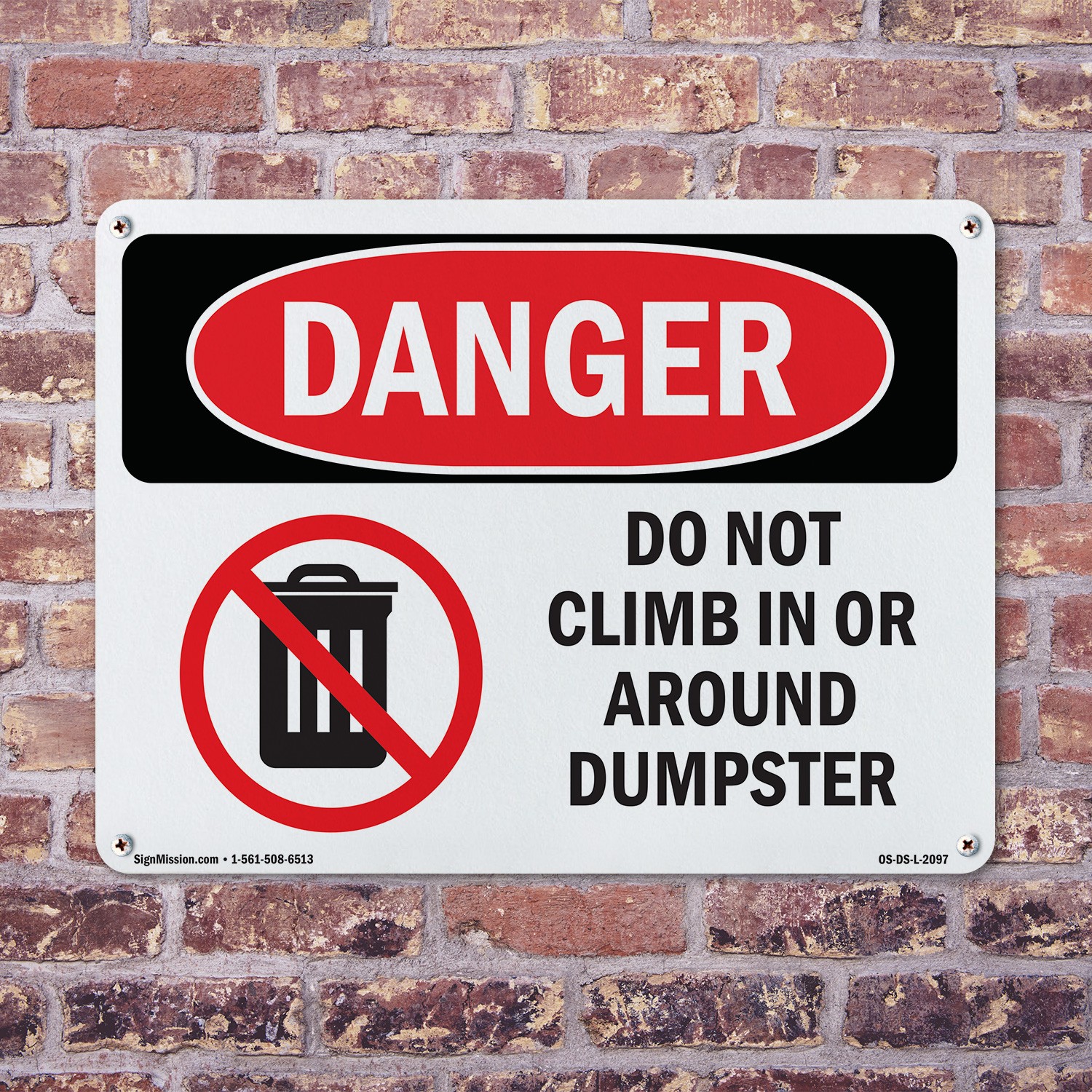 Do Not Climb In Or Around Dumpster OSHA Danger Sign Metal, Decal – 5 or 10 Pack