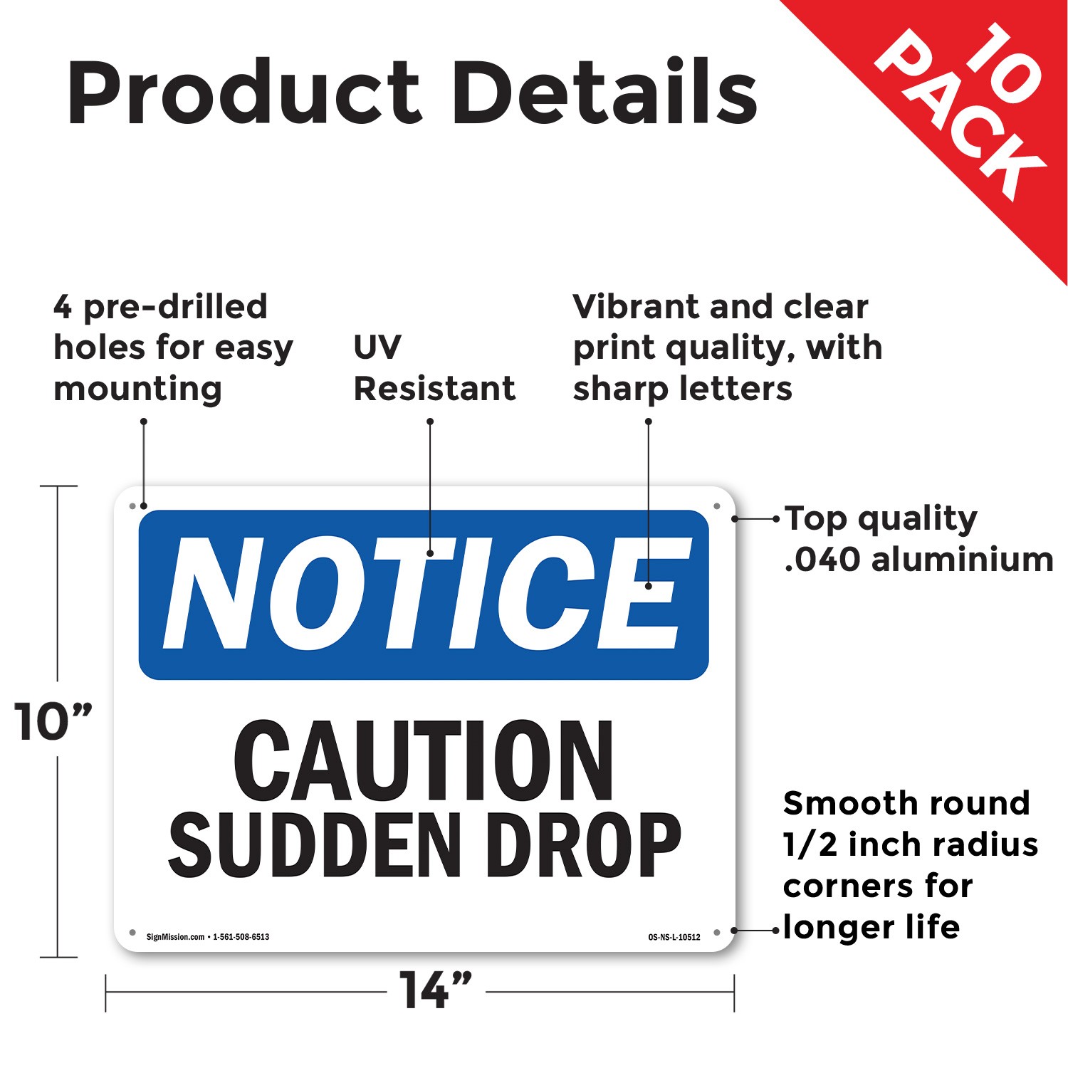 Caution Sudden Drop OSHA Notice Sign Metal, Plastic, Or Decal – 5 or 10 Pack