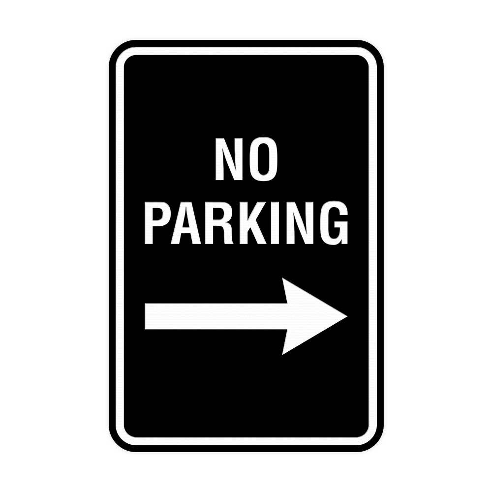 Signs ByLita No Parking Sign (Right Arrow)