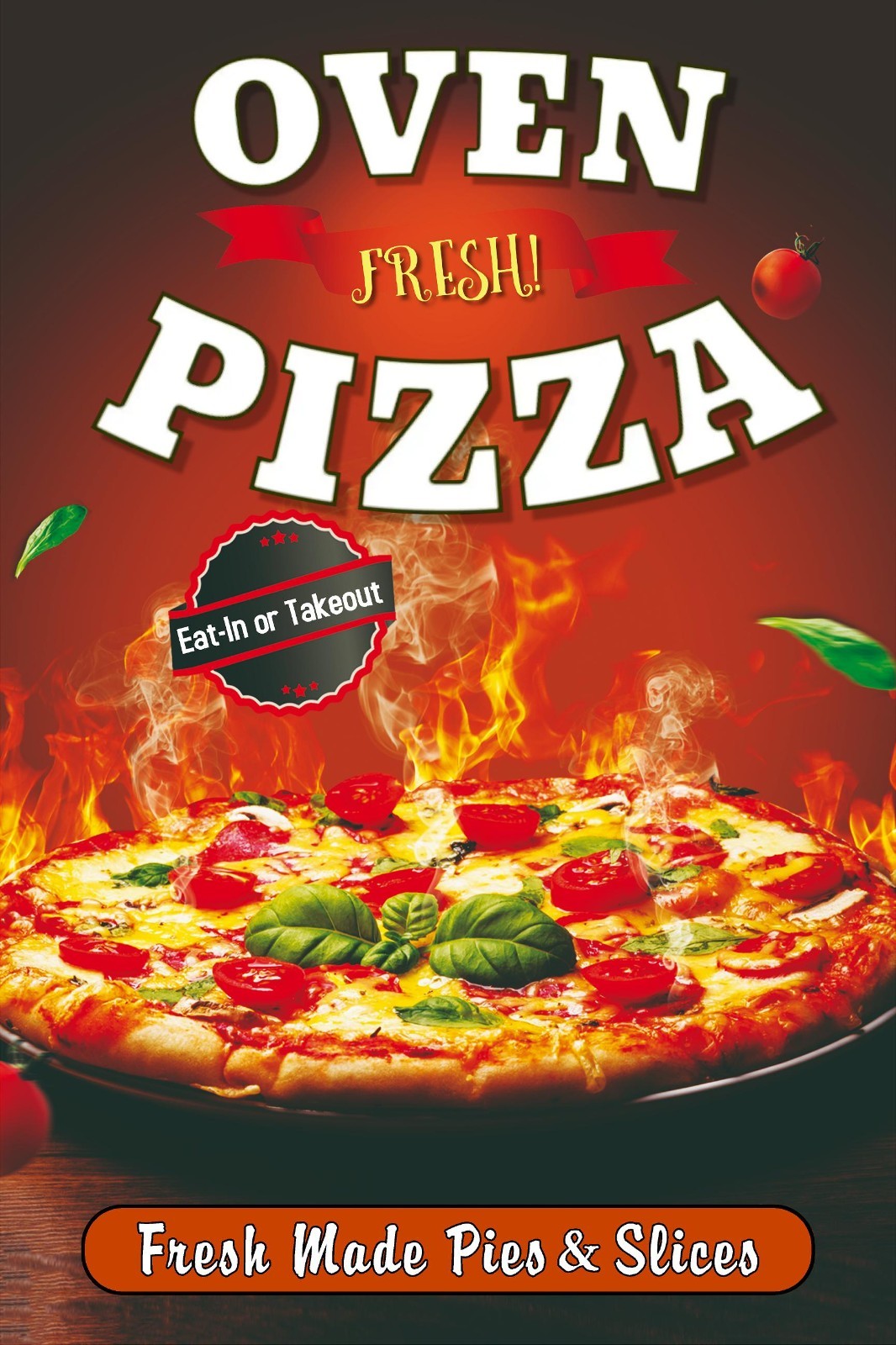 Oven Fresh Pizza Pies and Slices Advertising poster sign