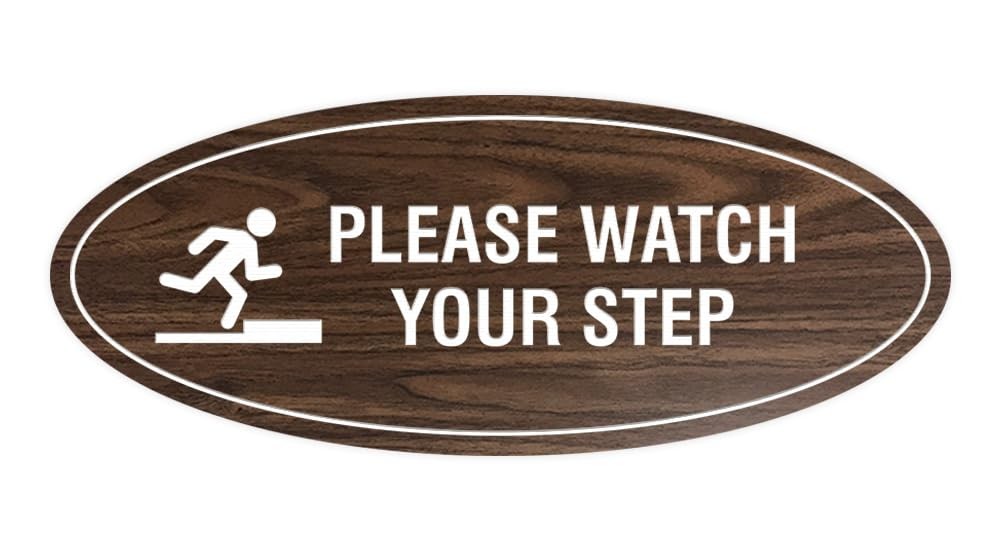 Oval Please Watch Your Step Sign Walnut Small Safety Warning Notice Marker