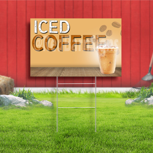 Iced Coffee Coroplast Sign Plastic Indoor Outdoor Yard Sign FREE SHIPPING