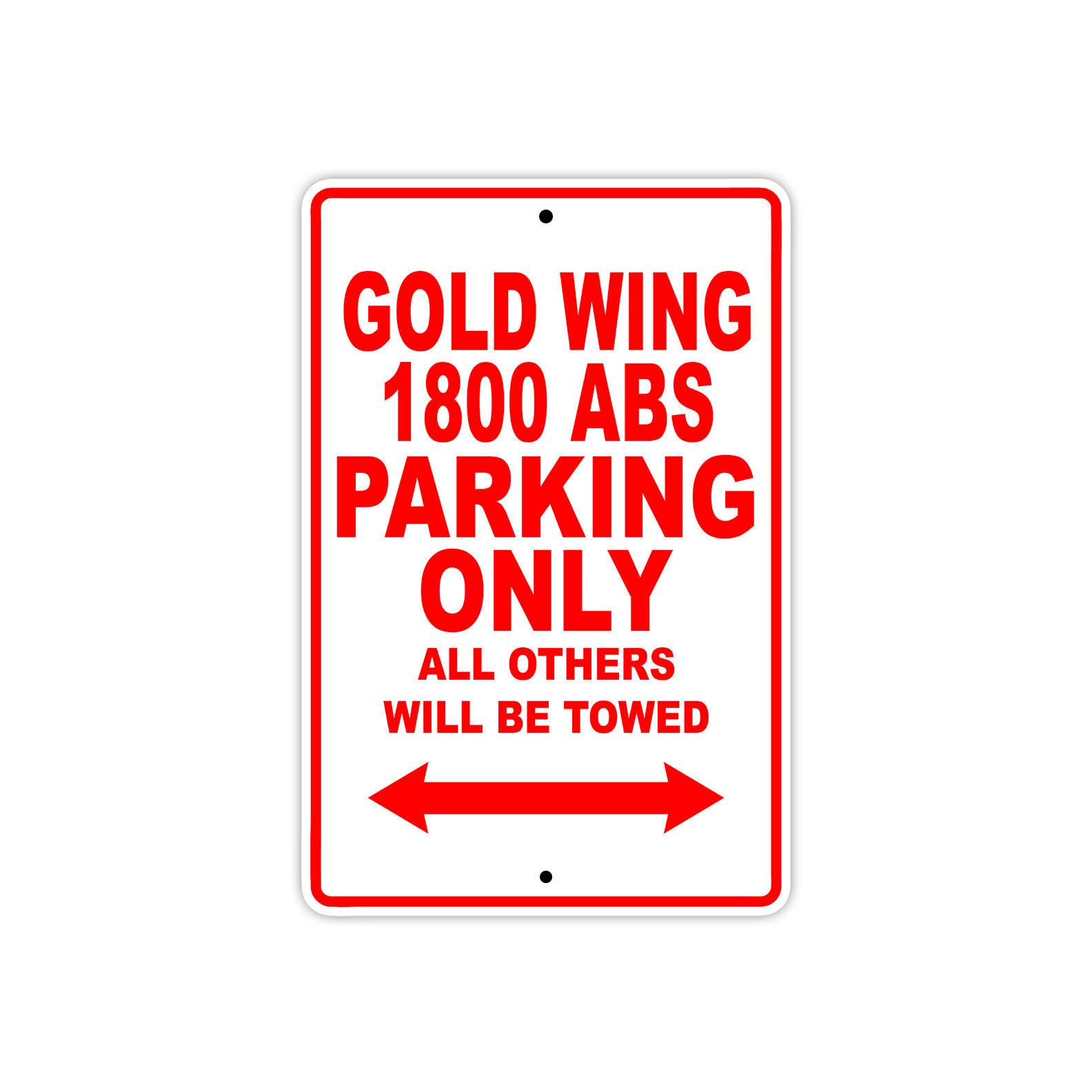 Gold Wing 1800 ABS Parking Only Motorcycle Bike Art Novelty Aluminum Metal Sign