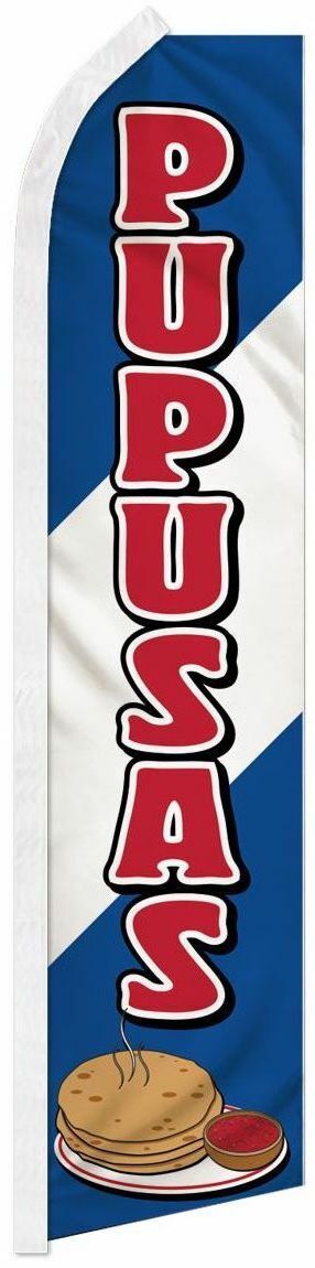 “PUPUSAS” advertising super flag swooper banner business cake flatbread food