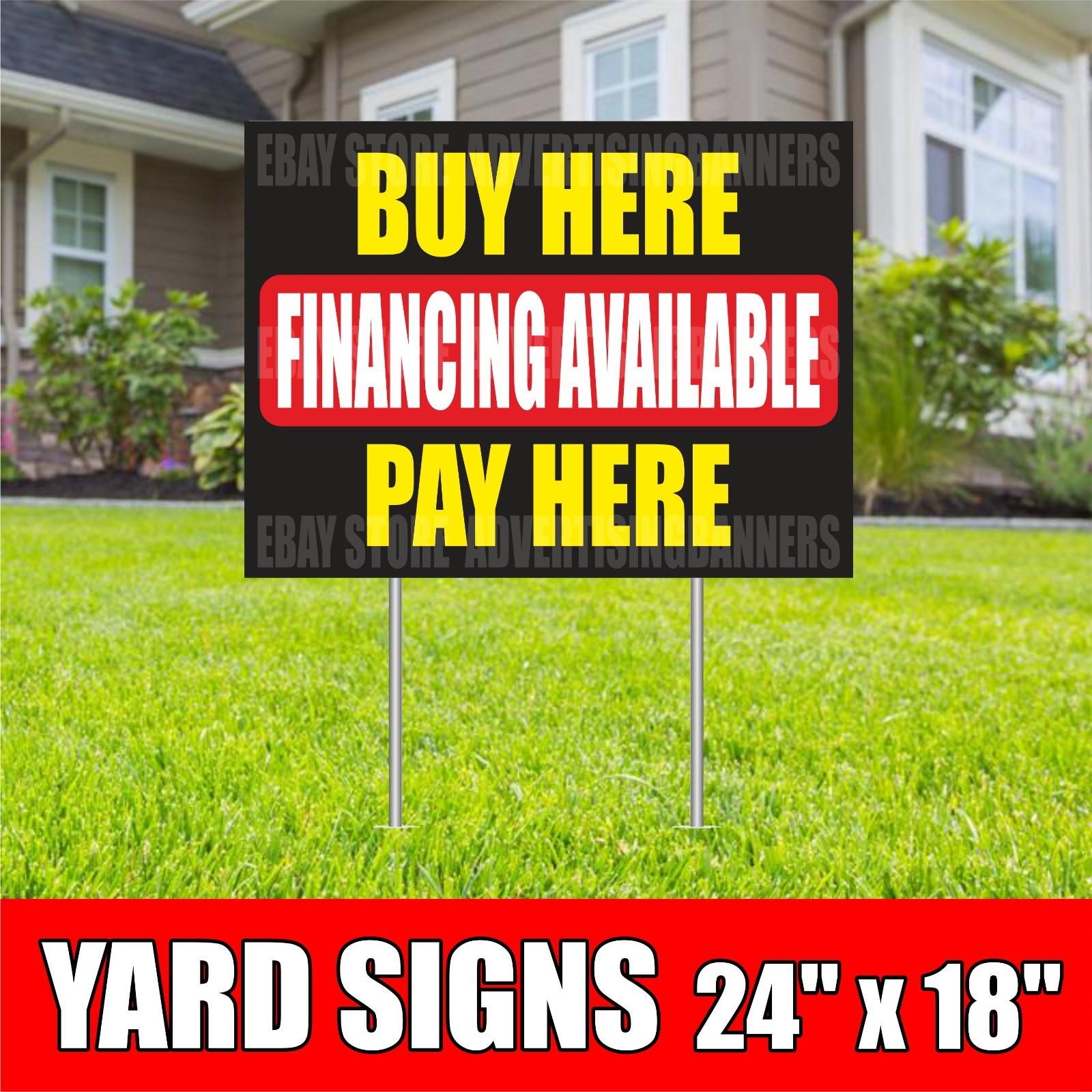FINANCING AVAILABLE Yard Sign with H-Stakes BUY HERE PAY HERE Pawn Realtor