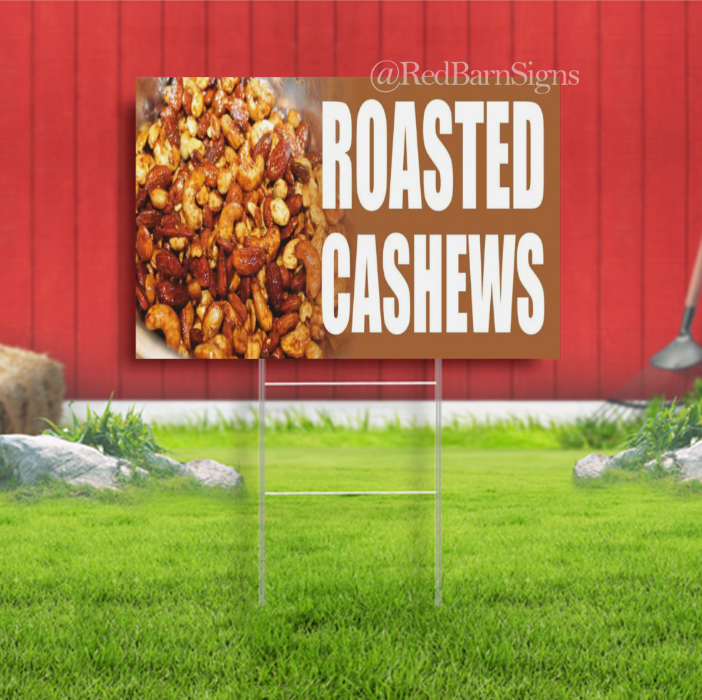 ROASTED CASHEWS Advertising Yard Sign salted nuts almond peanut