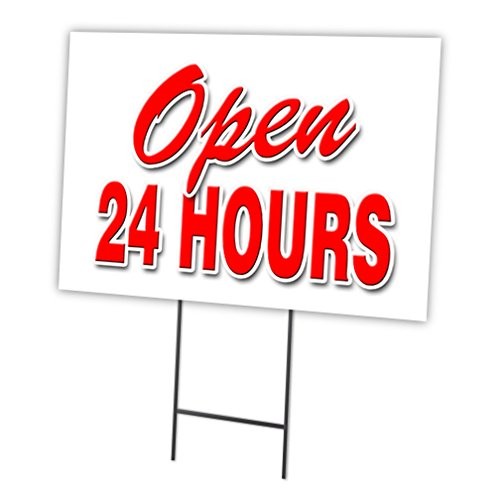 OPEN 24 HOURS 12″x16″ Yard Sign & Stake | Advertise Your Business | Stake Inc…