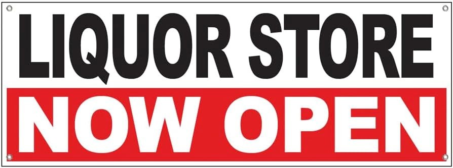 18×48 Inch LIQUOR STORE NOW OPEN Vinyl Banner Sign With Grommets wrb