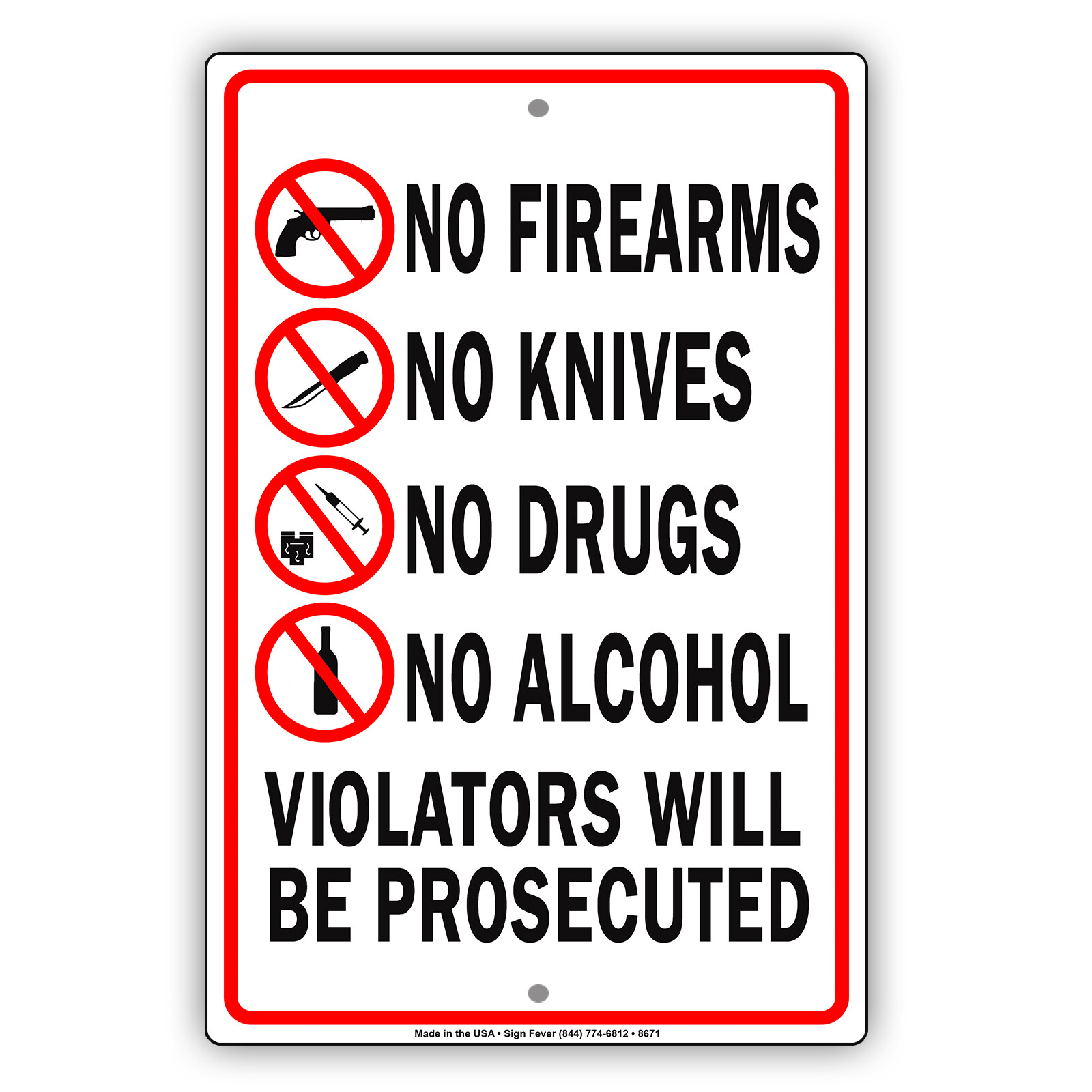 No Firearms Knives Drugs Alcohol Violators Will Be Prosecuted Aluminum 8×12 Sign