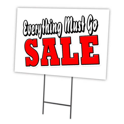 Everything Must �Sale Yard Sign & Stake outdoor plastic coroplast window