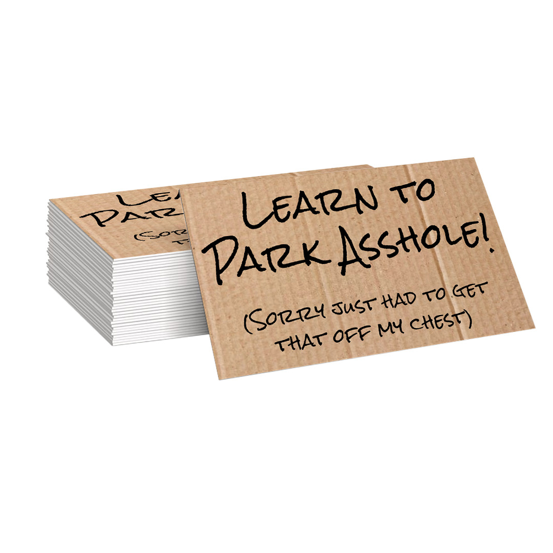 Learn to Park Assh**e Sorry had to get that off my chest Business cards 100 Pack