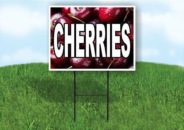 CHERRIES WITH CHERRIES BACKGROUND Plastic Yard Sign ROAD SIGN with Stand