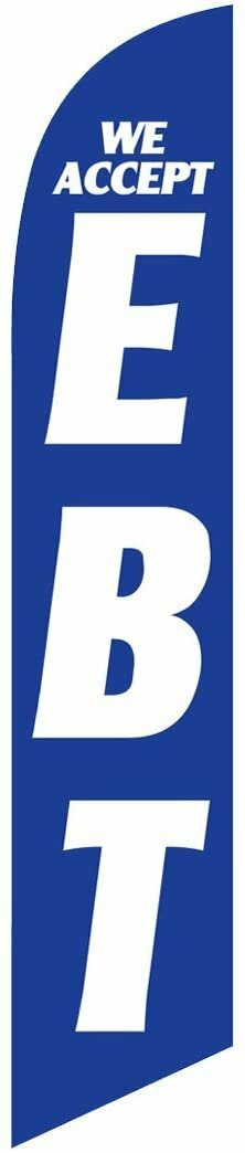 We Accept EBT Feather Banner Swooper Flag, Replacement Flag Only