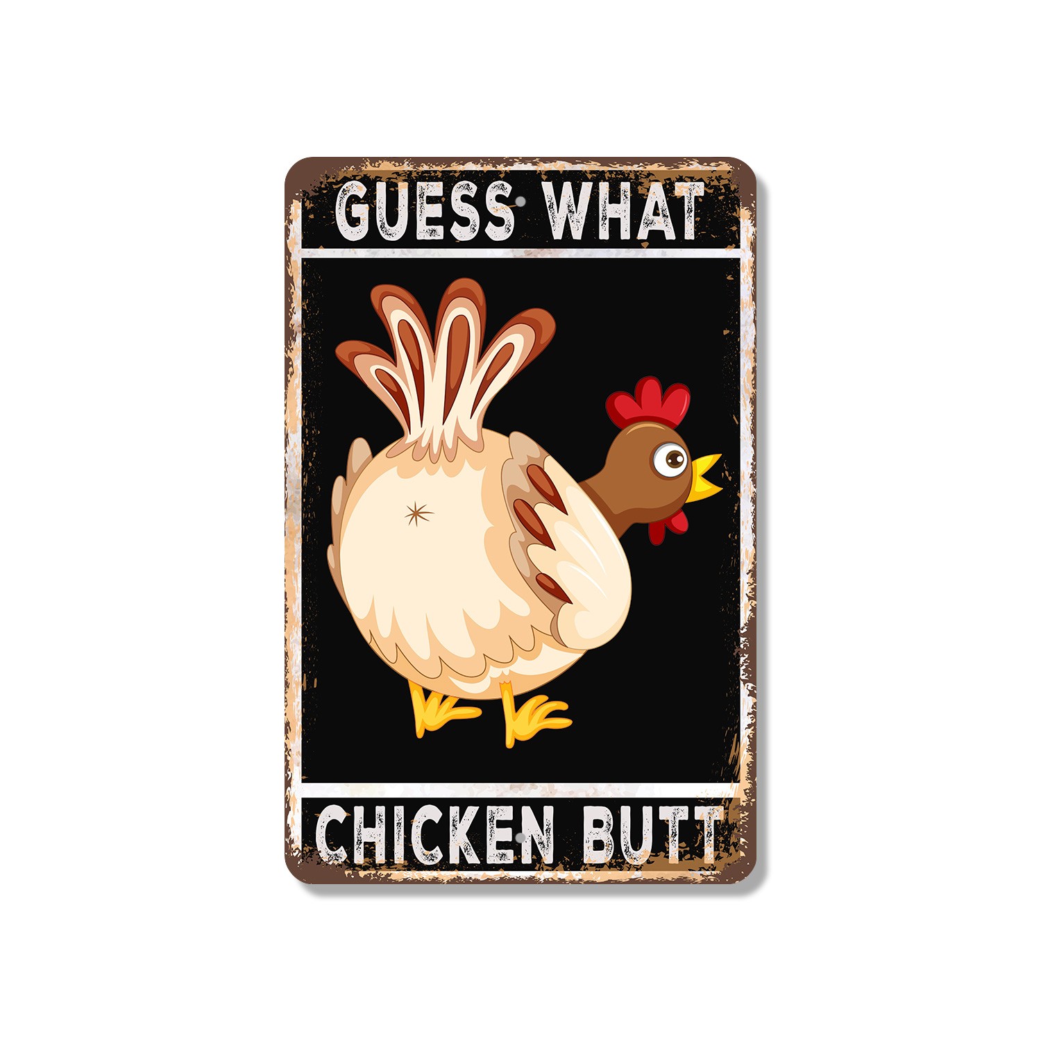 Guess What Chicken Butt Sign Giggles Guaranteed Durable Perfect for Bathrooms