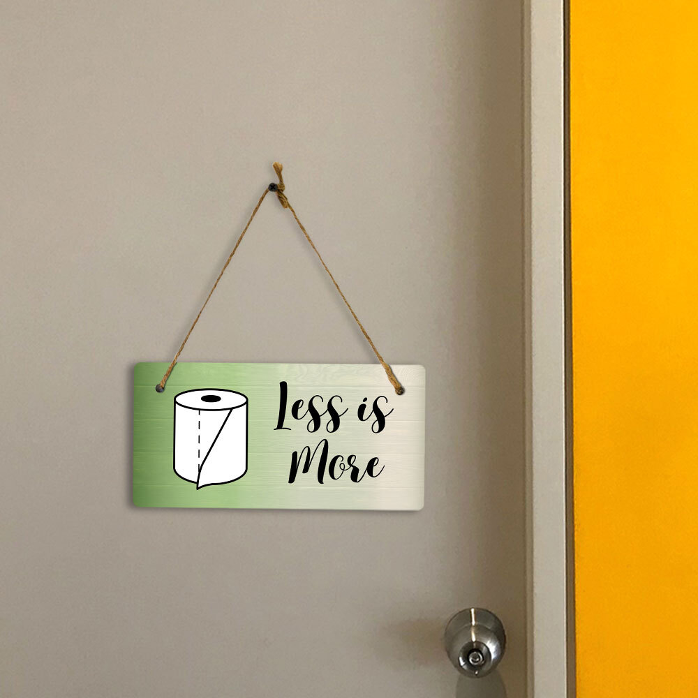 Less Is More 5×10 Hanging Plus Wall or Door Sign | Funny Restroom Home Décor