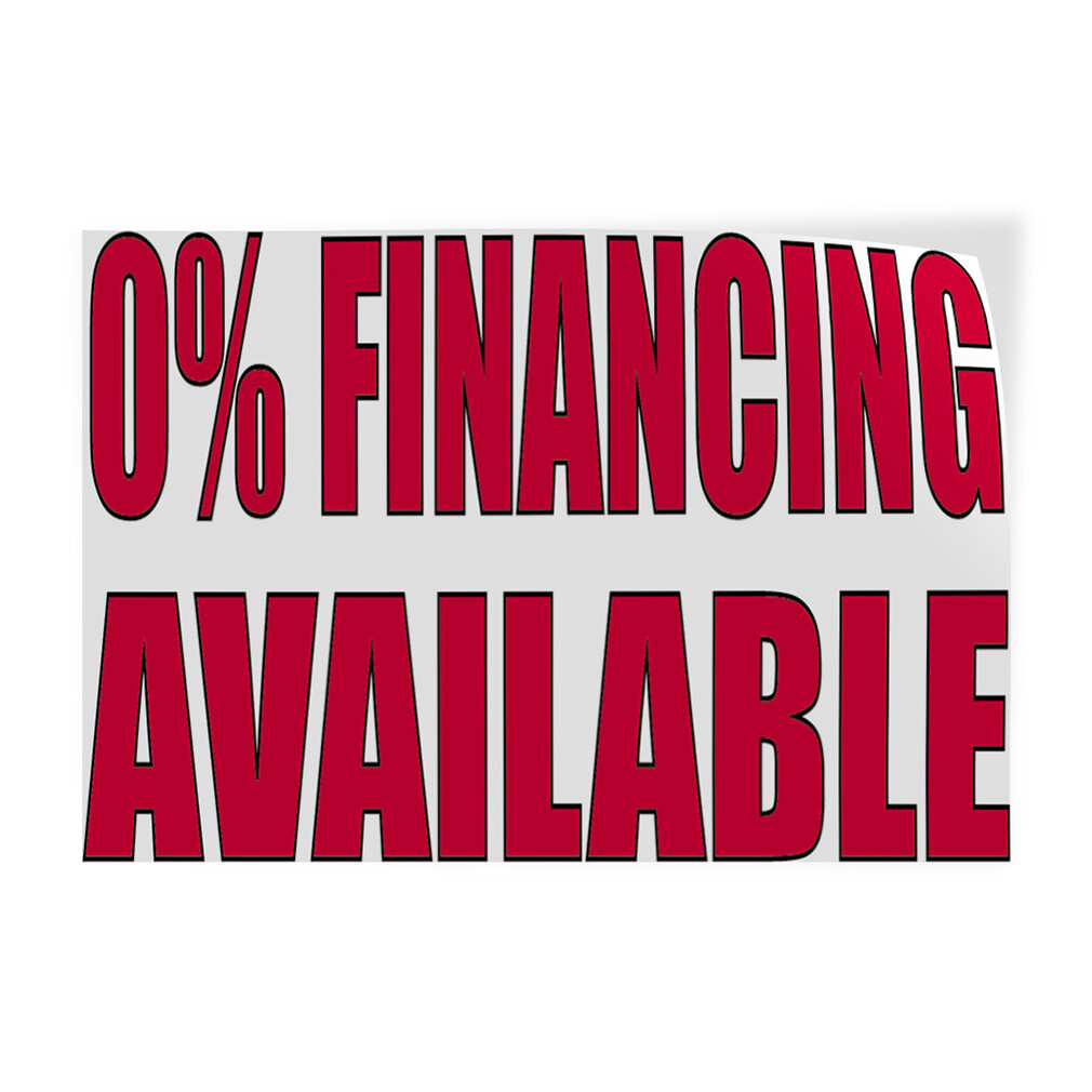 Decal Stickers 0% Financing Available #2 Vinyl Store Sign Label Business