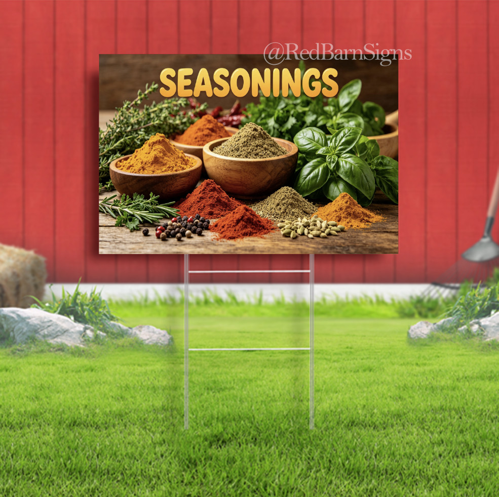 SEASONINGS FOOD HERBS SPICES Indoor Outdoor Yard Sign with metal stakes