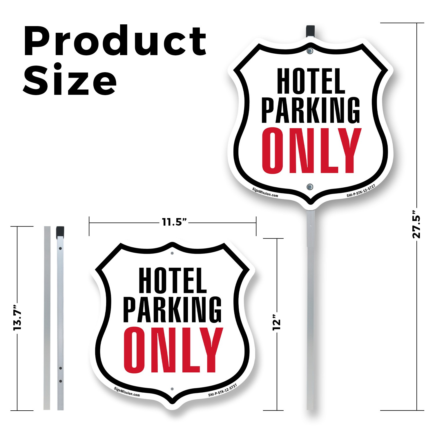 Hotel Parking Only Shield Shaped Sign With Stake Crafted in the USA