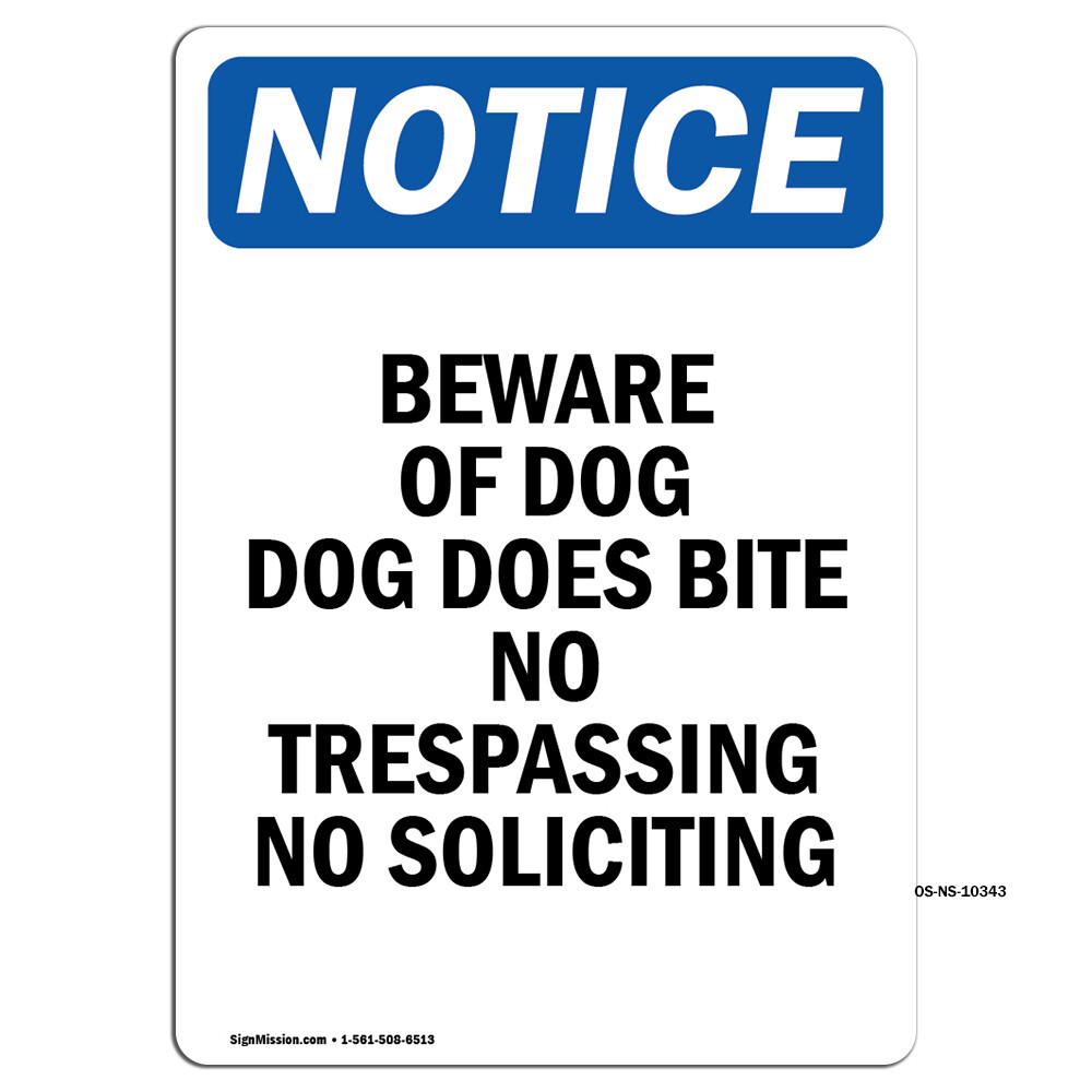 Beware Of Dog Dog Does Bite No OSHA Notice Sign Metal Plastic Decal