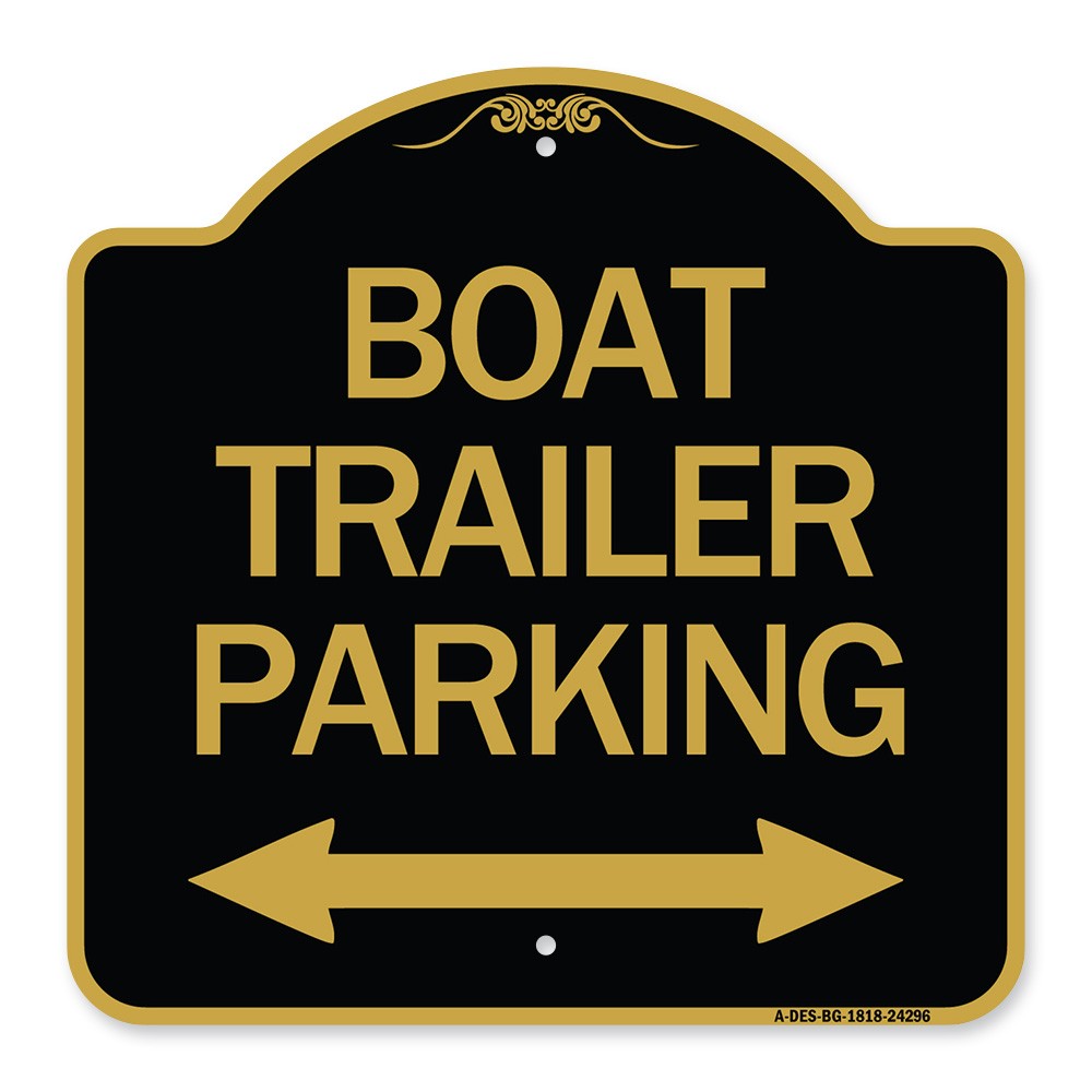 Designer Series Boat Trailer Parking (With Bidirectional Arrow Symbol) Sign