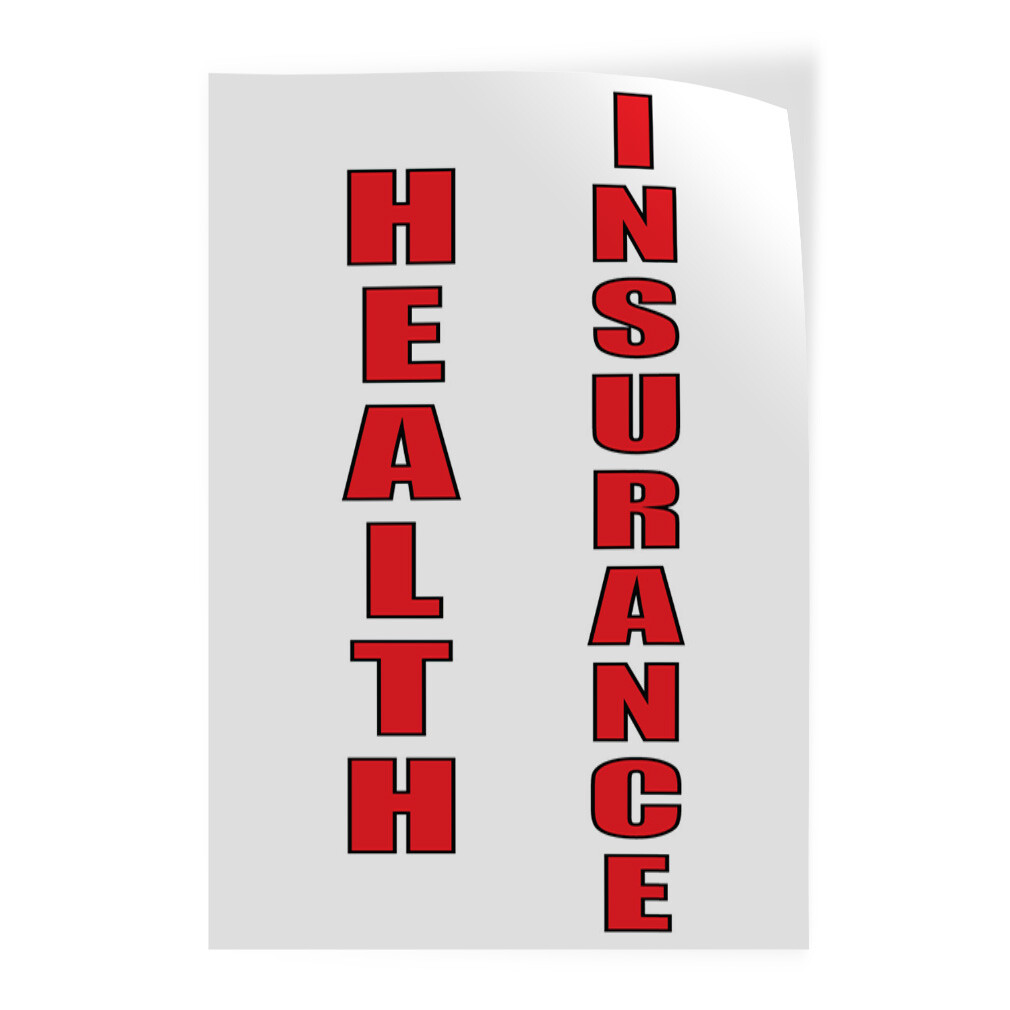 Door Decals Vertical Vinyl Stickers Multiple Sizes Health Insurance B Vinyl
