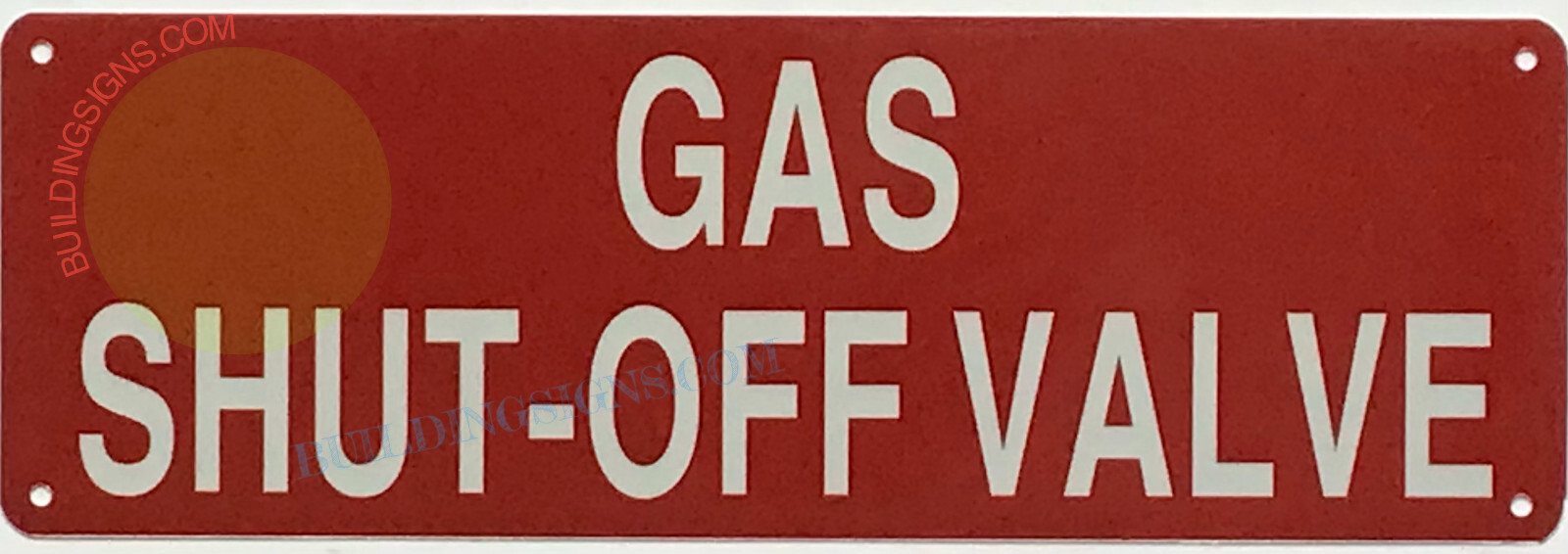 GAS SHUT-OFF VALVE SIGN (4×12, Red, Aluminum)-REF24-1027