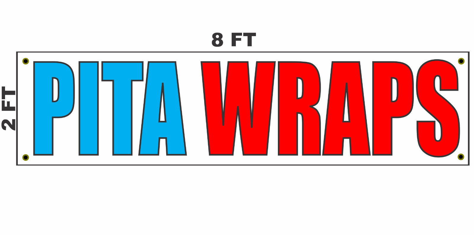 PITA WRAPS Banner Sign 2×8