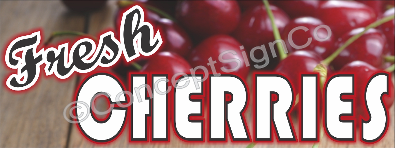 4’x10′ FRESH CHERRIES BANNER Outdoor Sign XL Farm Fruit Stand Farmers Market