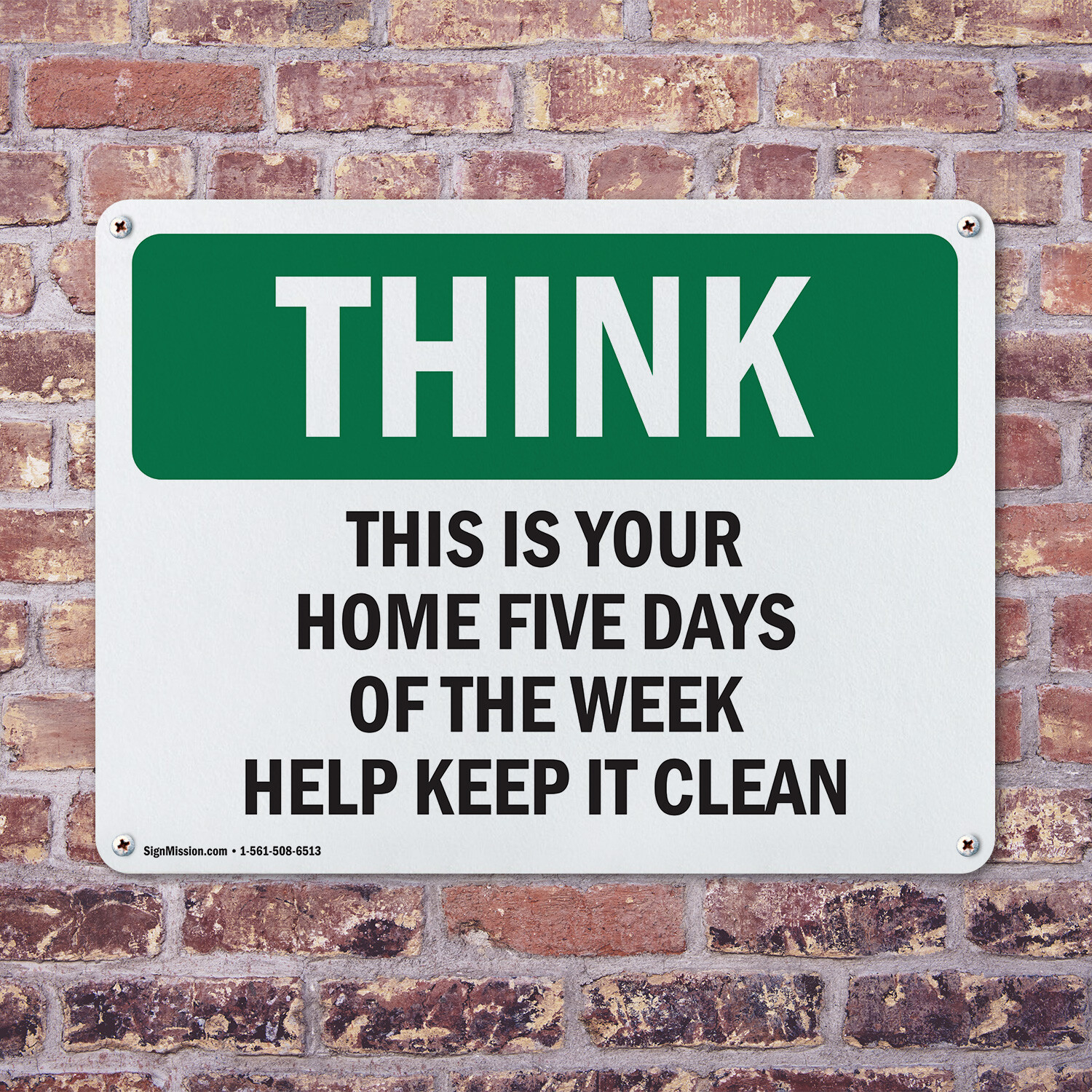 (2 Pack) Home Five Days Of The Week Help Keep It Clean OSHA Think Sign Decal
