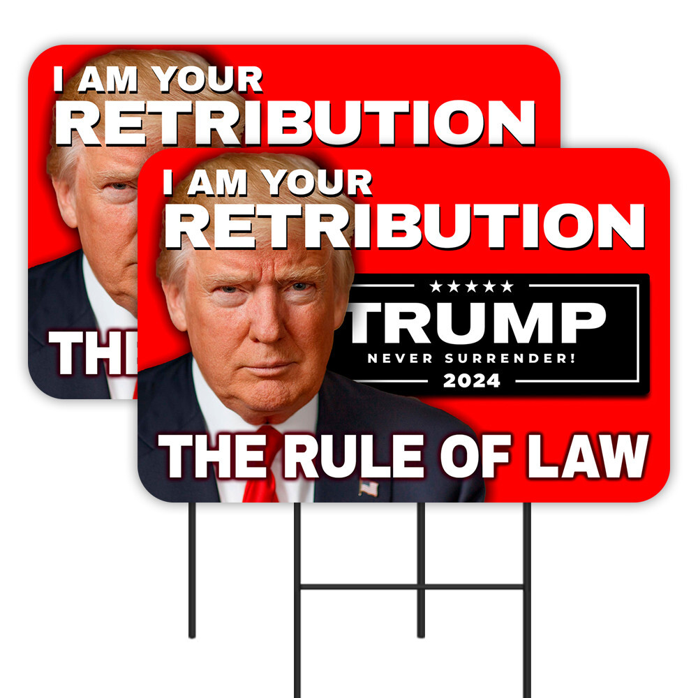 Trump 2024 – I Am Your Retribution 2 Pack Double-Sided Yard Signs 16″ x 24″ with