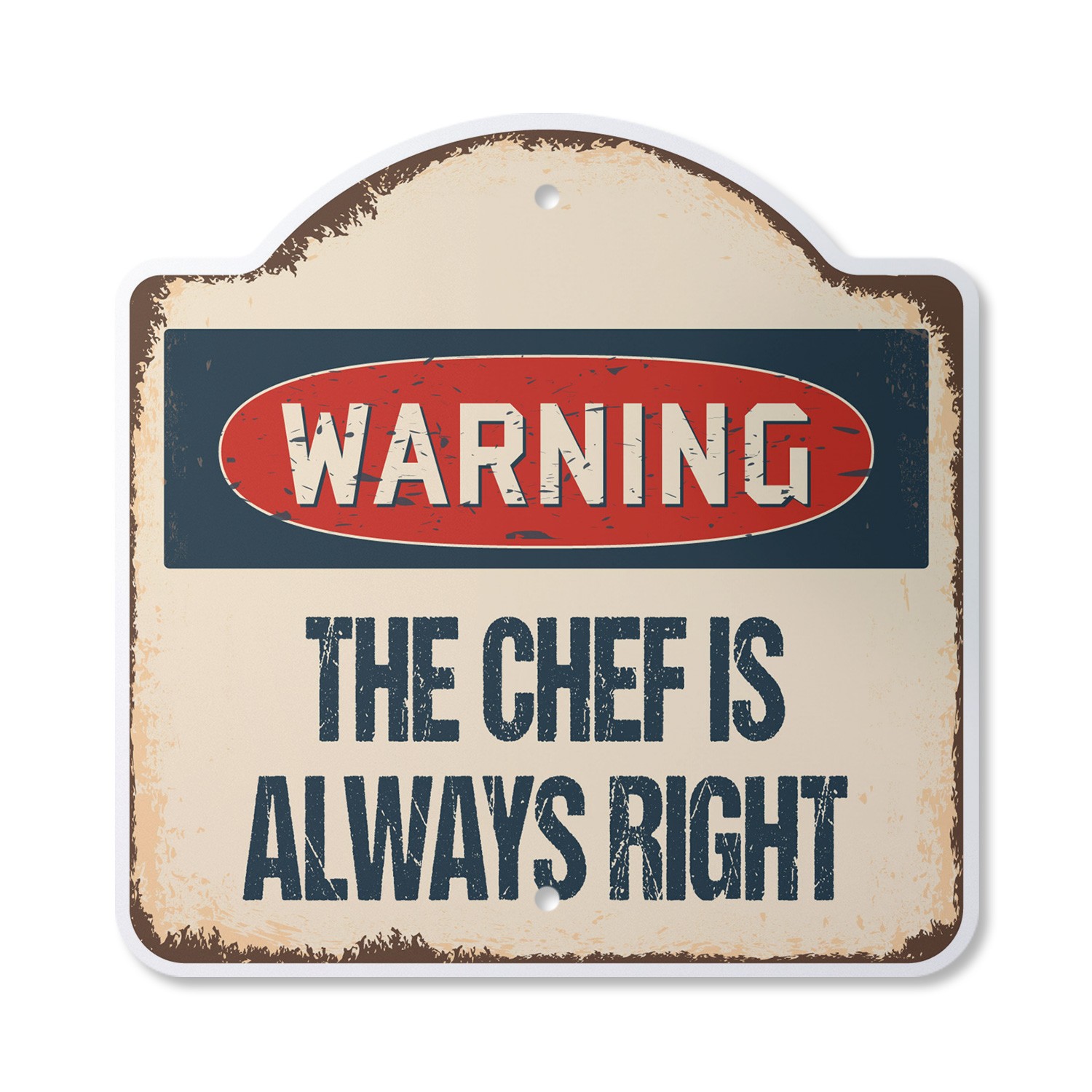 The Chef Is Always Right Plastic Novelty Sign Food Restaurant Cook