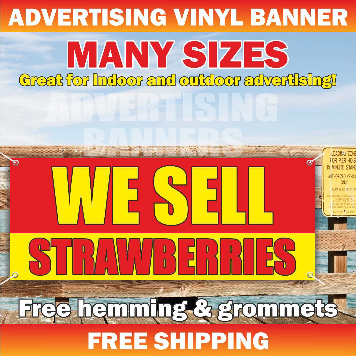 WE SELL STRAWBERRIES Advertising Banner Vinyl Mesh Sign Fresh Berries Farm Fair