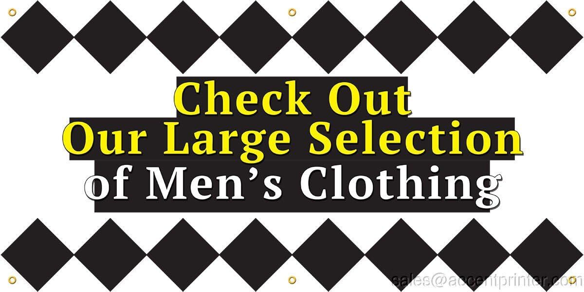 Large Selection of Mens Clothing | Vinyl Banner w/ Grommets | 3’H x 6’W