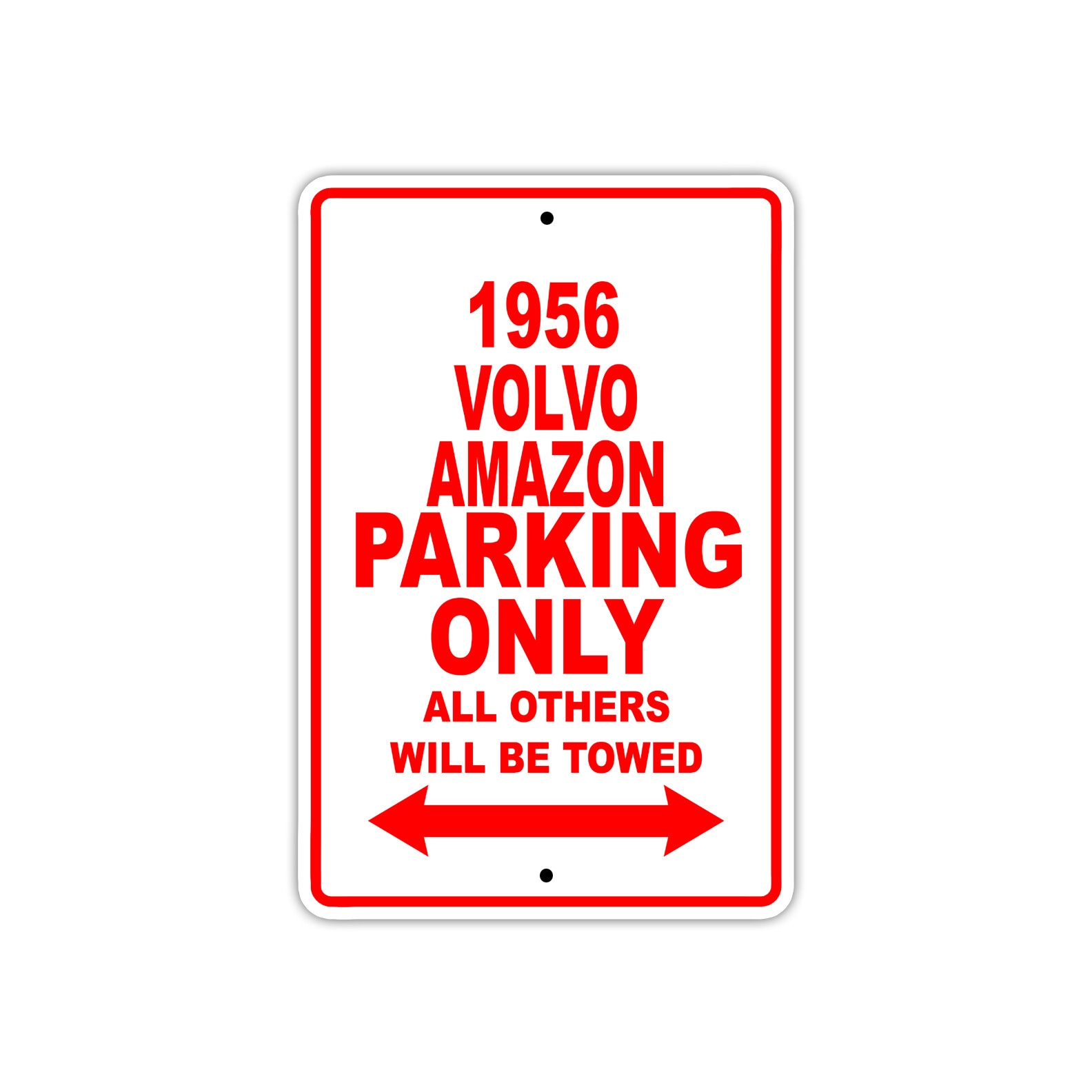 1956 Volvo Amazon Parking Only Reserved Parking Décor Notice Aluminum Metal Sign