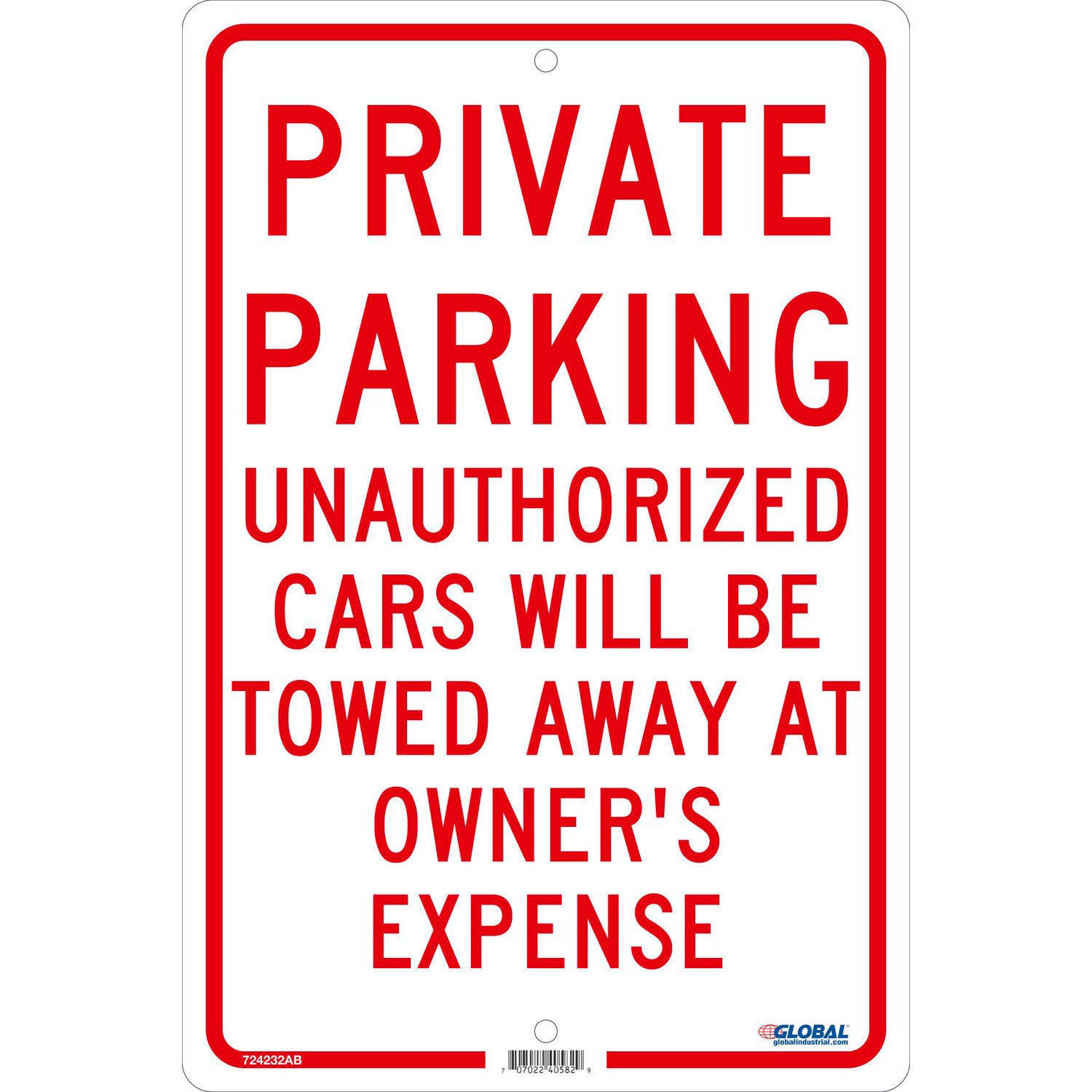 Global Industrial Private Parking Unauthorized Cars Will Be Towed… 18×12 .063