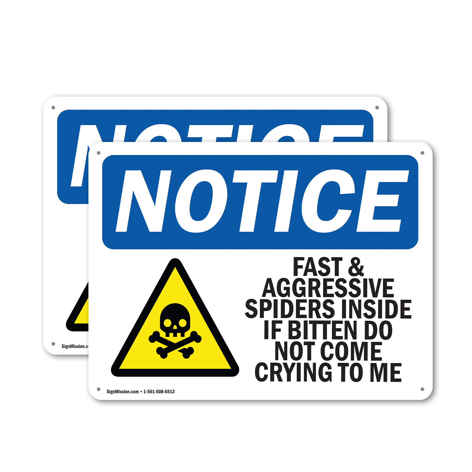 (2 Pack) Fast And Aggressive Spiders Inside OSHA Notice Sign Decal Metal Plastic